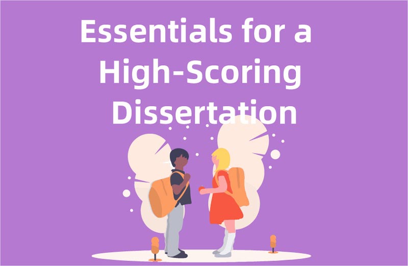 Dissertation is essential for high scores