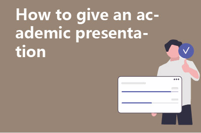 How to give an academic presentation