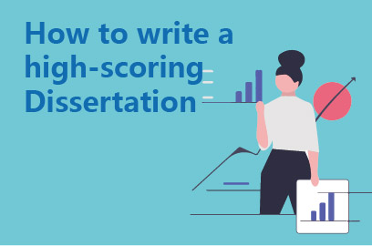 How to write a high-scoring Dissertation