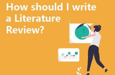 How should I write a Literature Review?