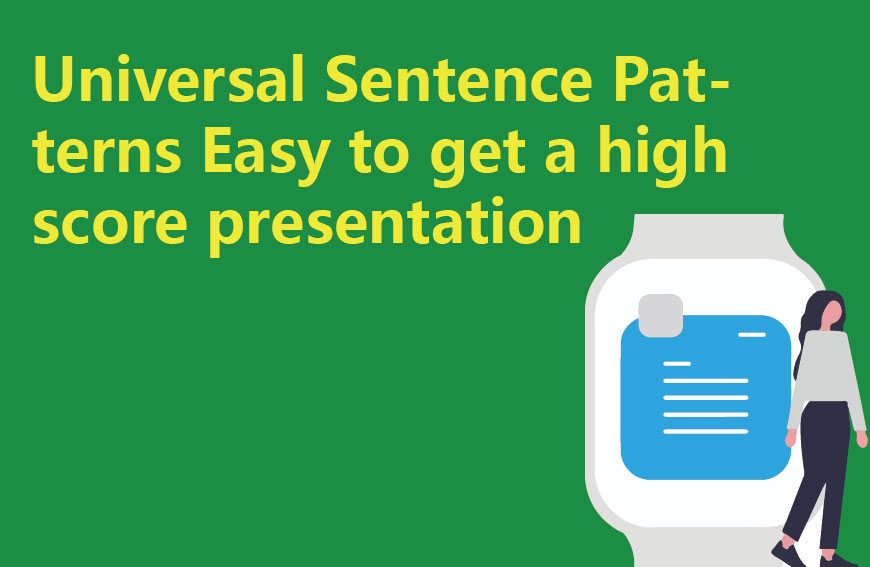Universal Sentence Patterns Easy to get a high score presentation