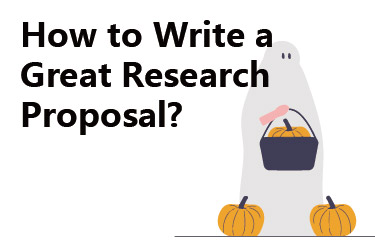 How to Write a Great Research Proposal?
