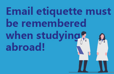 Email etiquette must be remembered when studying abroad!