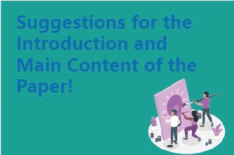Suggestions for the Introduction and Main Content of the Paper!