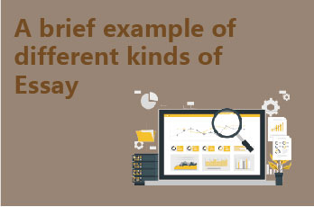 A brief example of different kinds of Essay