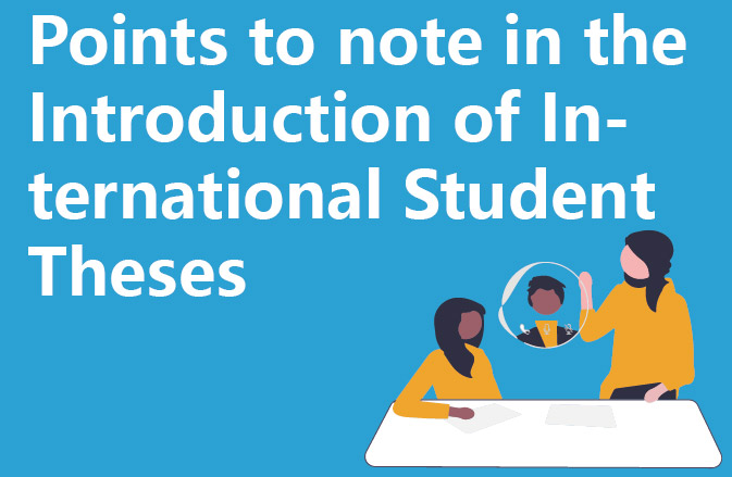 Points to note in the Introduction of International Student Theses