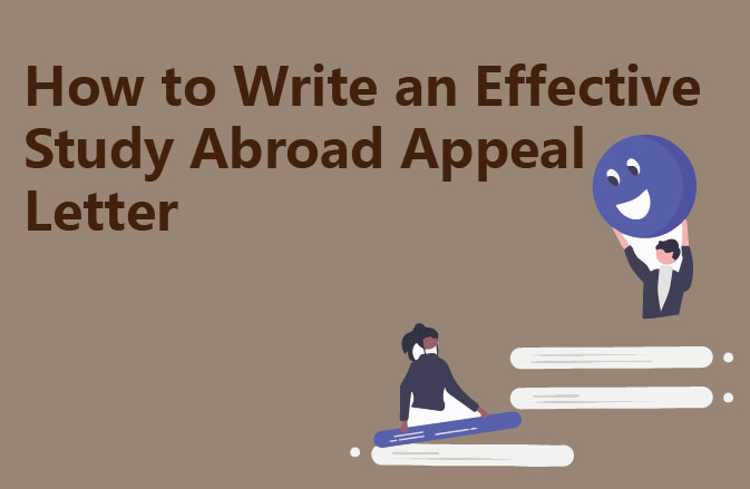 How to Write an Effective Study Abroad Appeal Letter