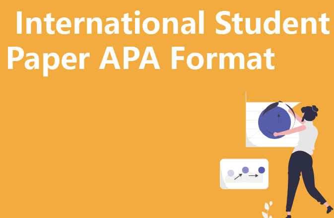 International Student Paper APA Format