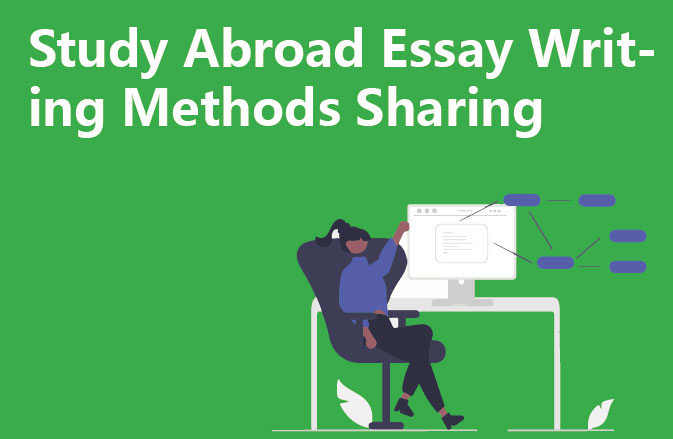 Study Abroad Essay Writing Methods Sharing