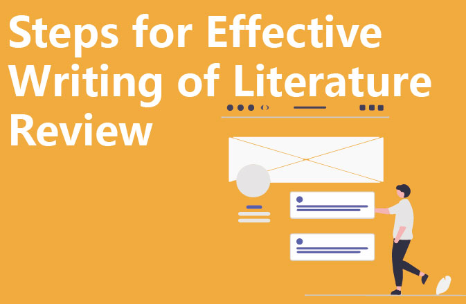 Steps for Effective Writing of Literature Review