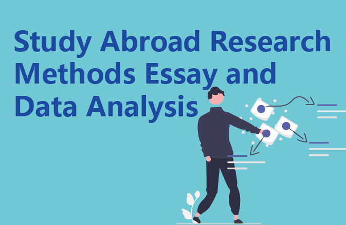 Study Abroad Research Methods Essay and Data Analysis