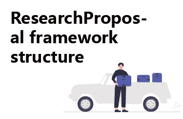 ResearchProposal framework structure