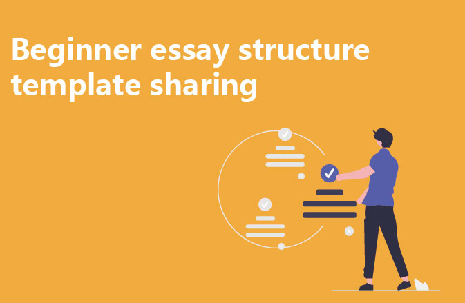 Beginner essay structure template sharing