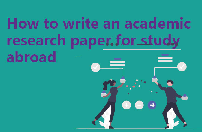 How to write an academic research paper for study abroad