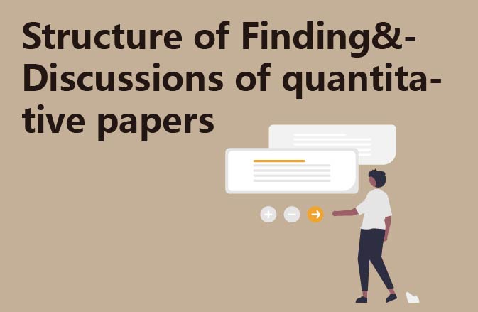 Structure of Finding&Discussions of quantitative papers