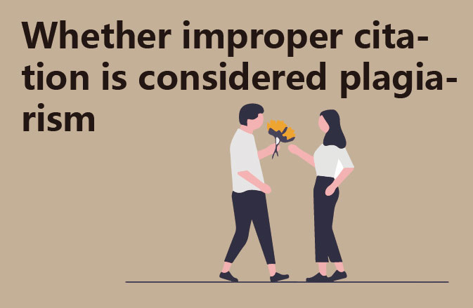 Whether improper citation is considered plagiarism