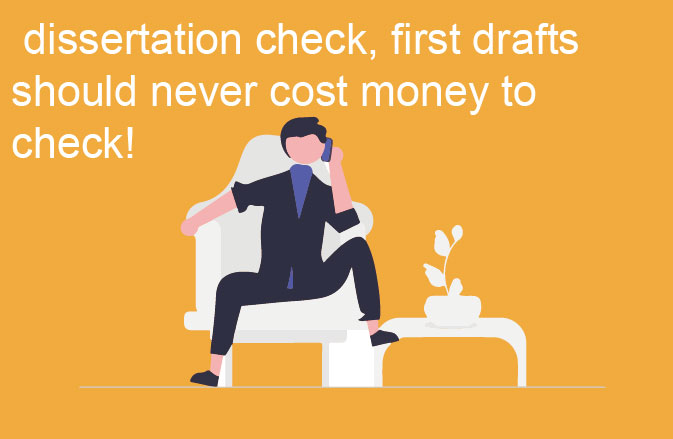 🇬🇧 dissertation check, first drafts should never cost money to check!