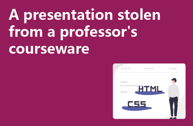 A presentation stolen from a professor's courseware