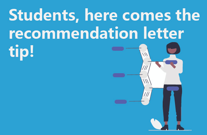 Students, here comes the recommendation letter tip!