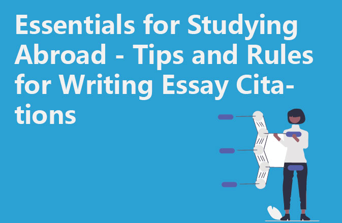 Essentials for Studying Abroad - Tips and Rules for Writing Essay Citations