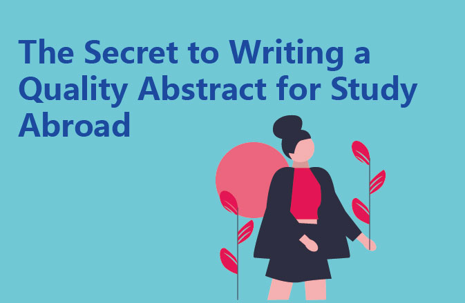 The Secret to Writing a Quality Abstract for Study Abroad