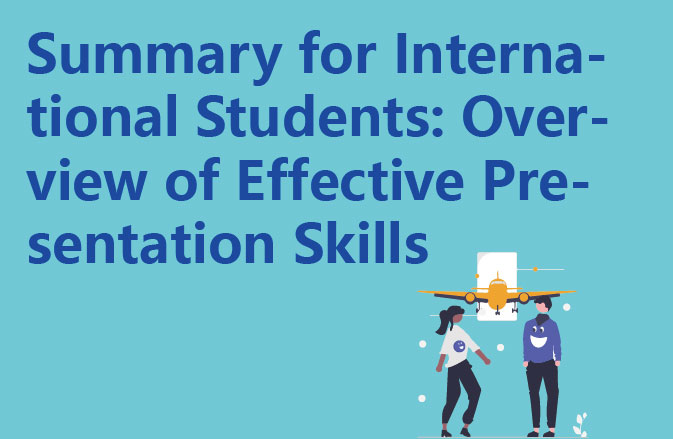 Summary for International Students: Overview of Effective Presentation Skills