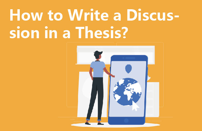 How to Write a Discussion in a Thesis?