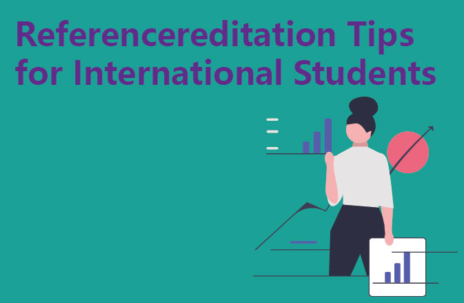 Referencereditation Tips for International Students