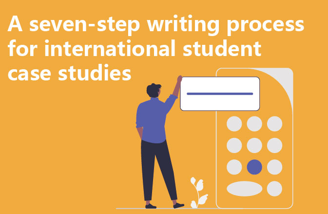 A seven-step writing process for international student case studies