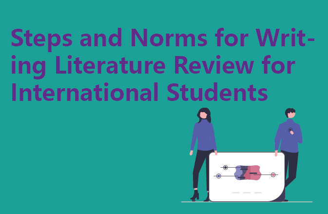 Steps and Norms for Writing Literature Review for International Students