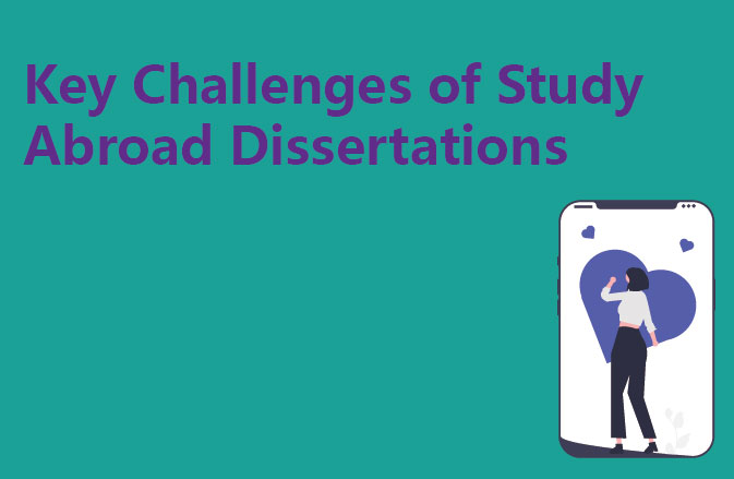 Key Challenges of Study Abroad Dissertations