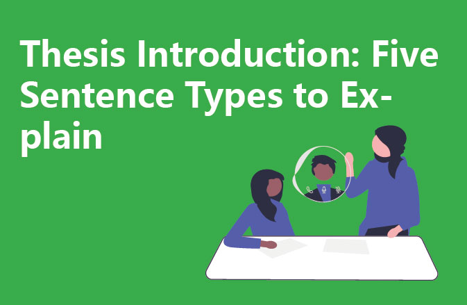 Thesis Introduction: Five Sentence Types to Explain