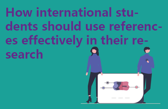 How international students should use references effectively in their research