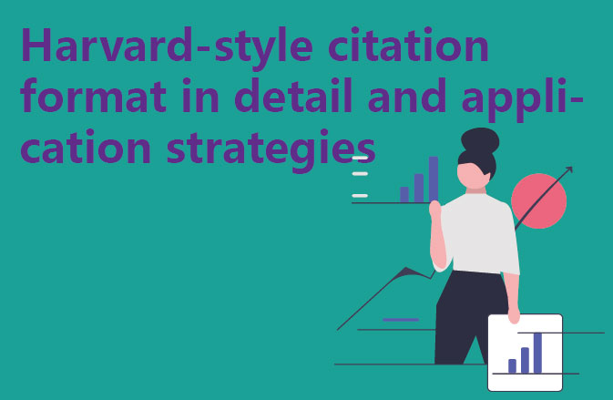 Harvard-style citation format in detail and application strategies