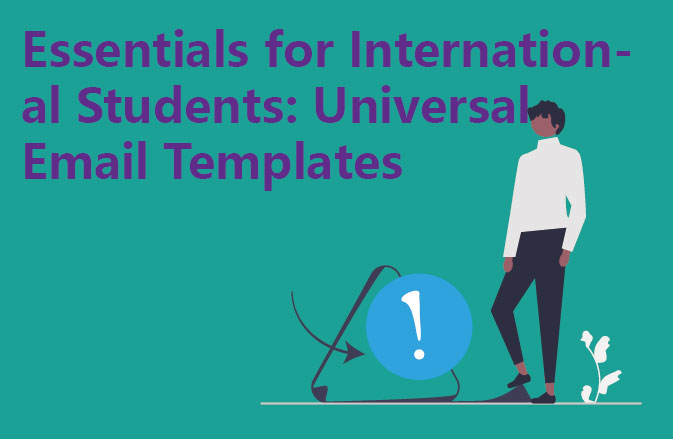 Essentials for International Students: Universal Email Templates