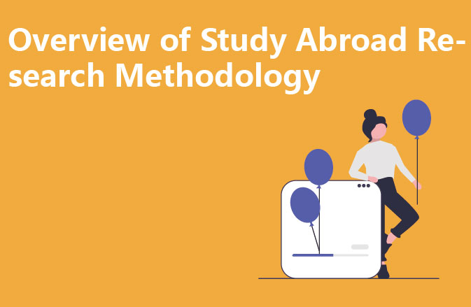 Overview of Study Abroad Research Methodolog
