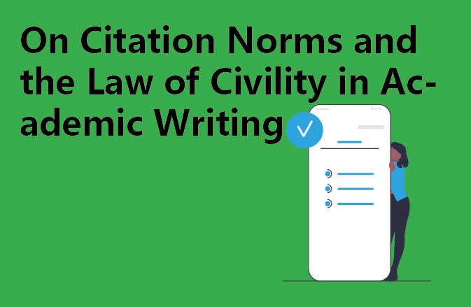On Citation Norms and the Law of Civility in Academic Writing