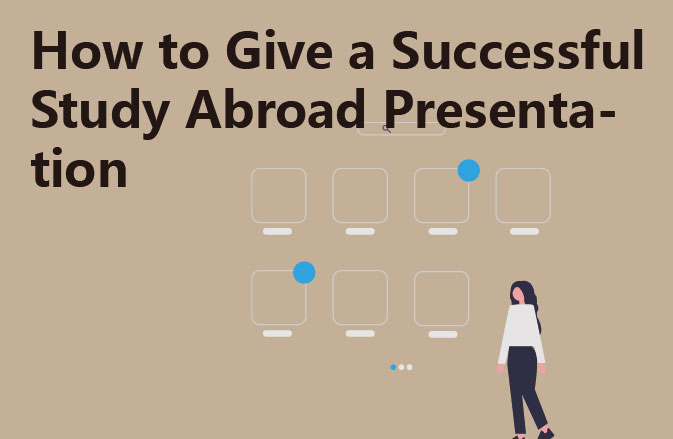 How to Give a Successful Study Abroad Presentation