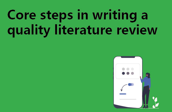 Core steps in writing a quality literature review