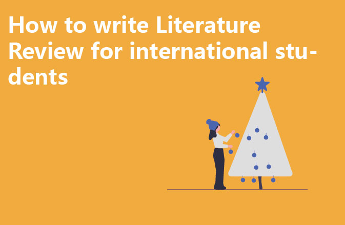 How to write Literature Review for international students